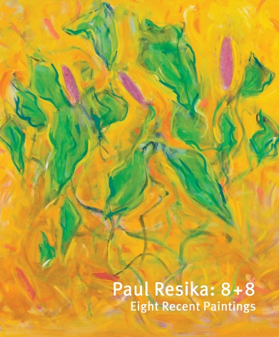 Paul Resika: 8 + 8
