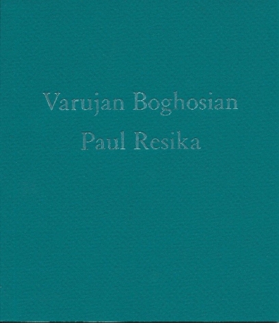 Varujan Boghosian and Paul Resika