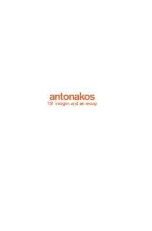 Antonakos: 151 Images and an Essay